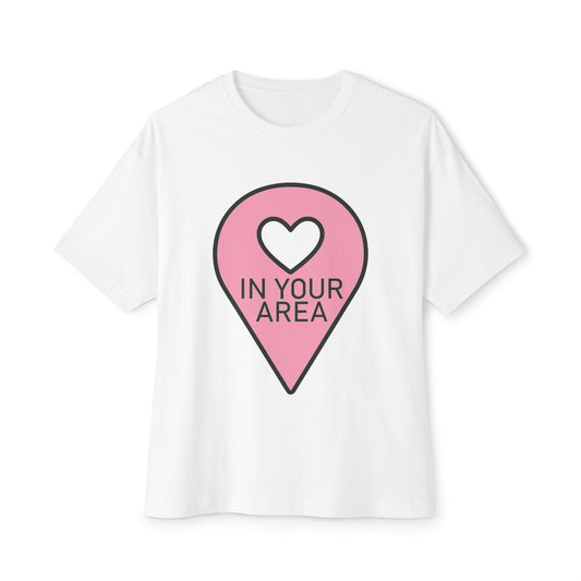 In Your Area Pin Marker β Oversized Boxy Tee Printify