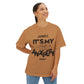 Block Font Quote Unisex Oversized Boxy Tee - snazzymerch