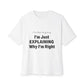 Unisex Oversized Tee – Snazzy No Argument Edition Printify