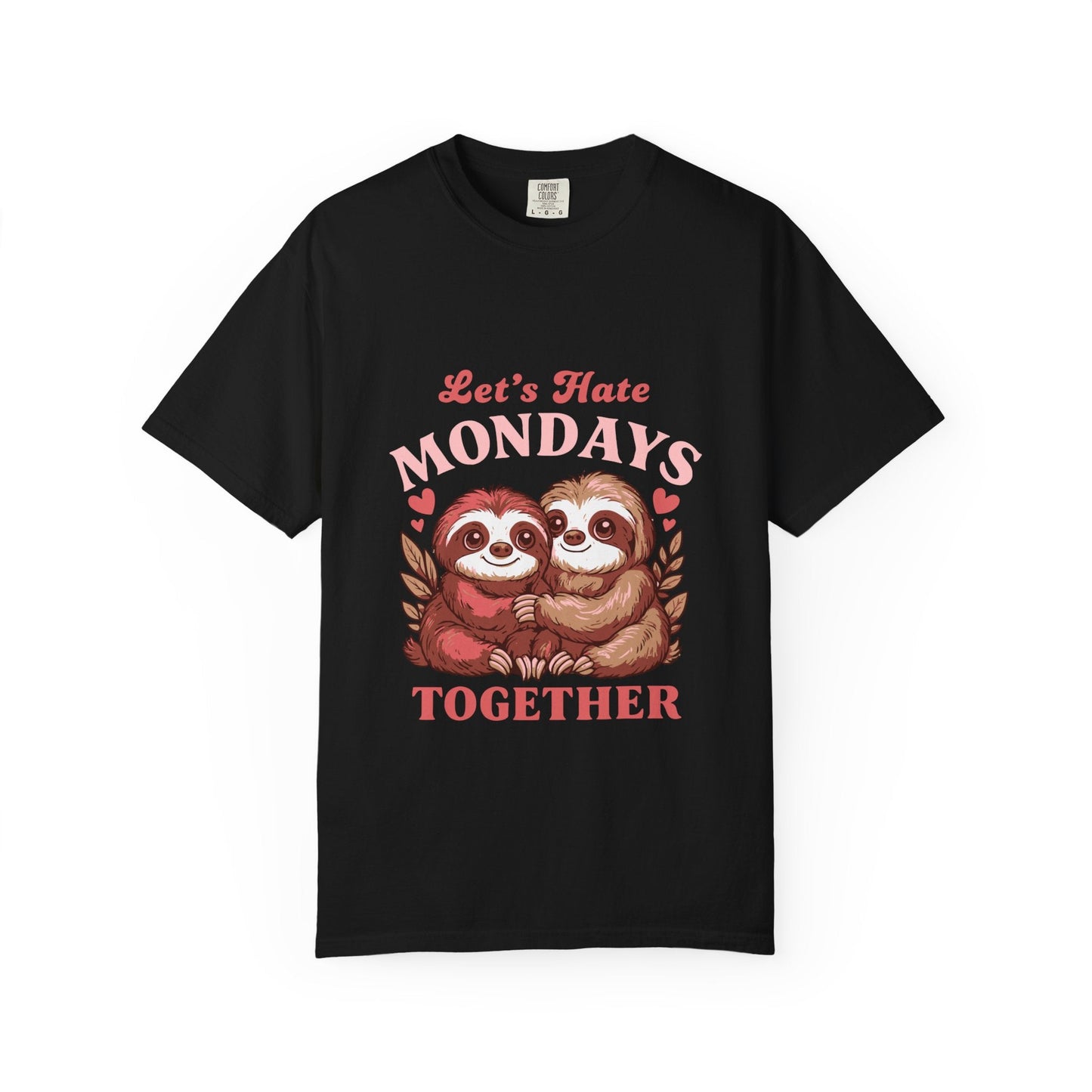 Dyed T-shirt – Snazzy Lets hate Monday Edition Printify