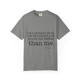 Strong & Brave Unisex Garment-Dyed T-shirt - snazzymerch