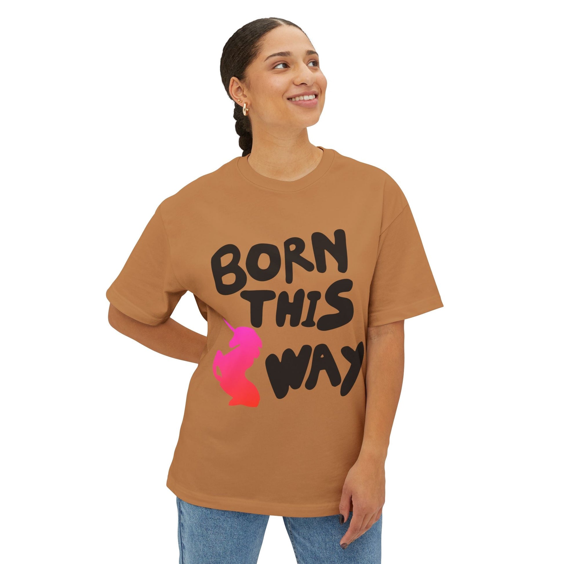 Born This Way Unicorn-Unisex Oversized Tee Printify
