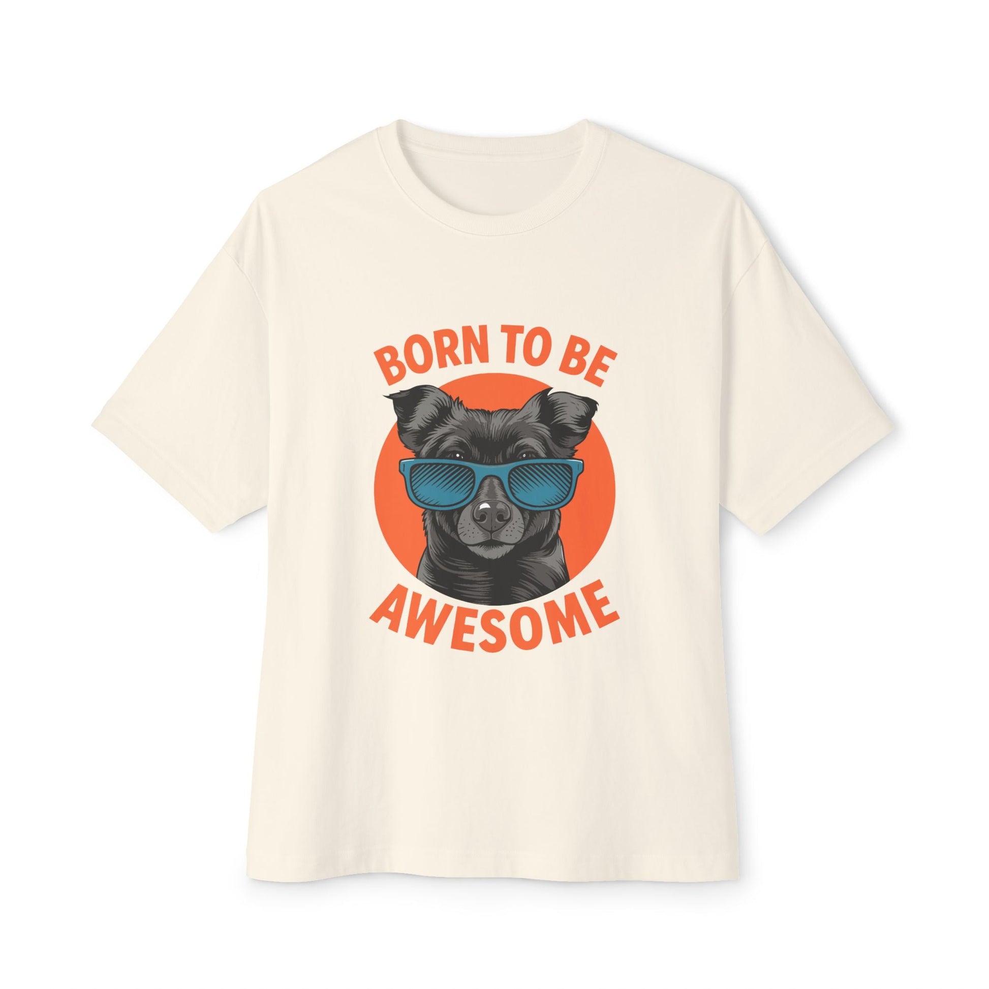 Oversized boxy Tee – Snazzy Born to be awesome Edition Printify