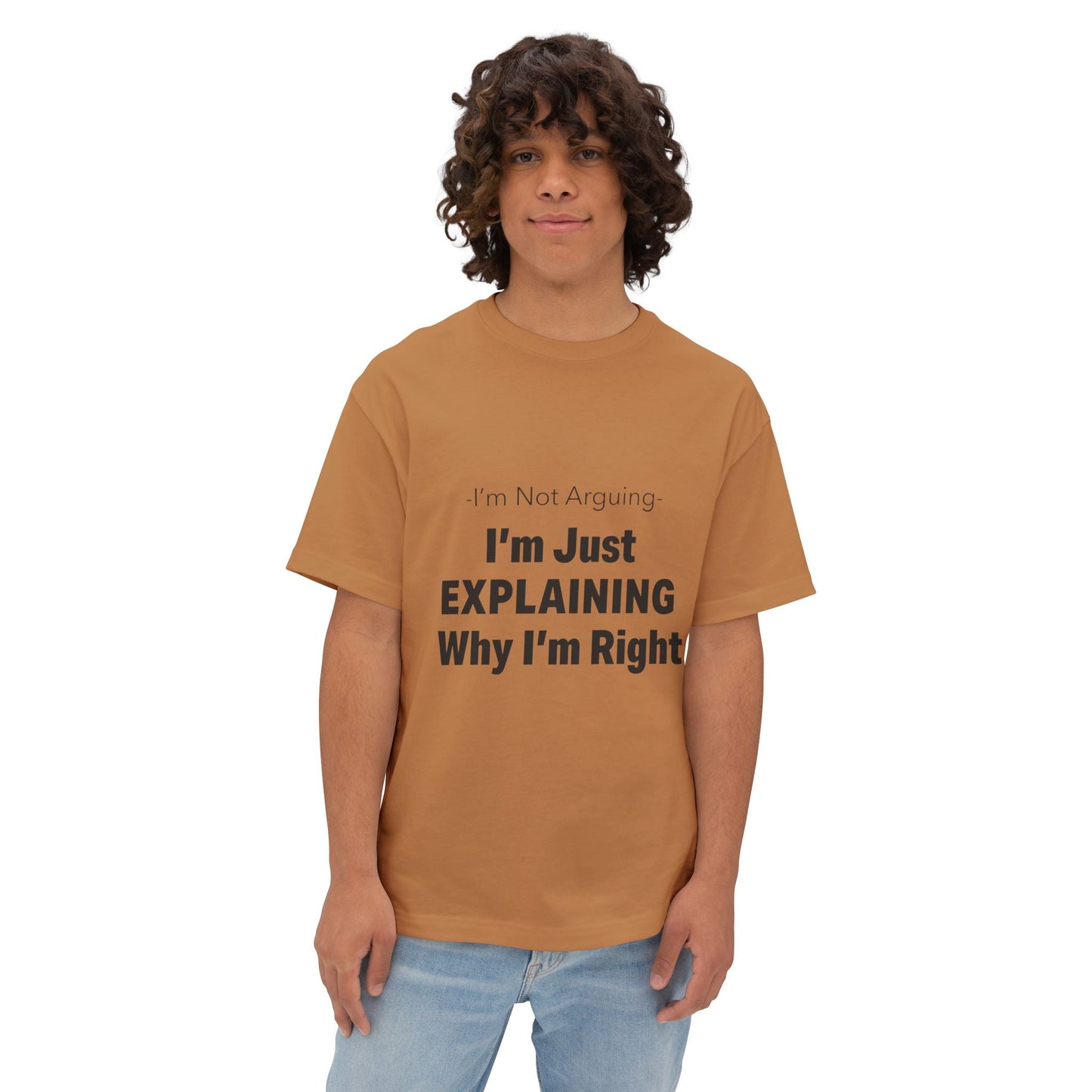 Unisex Oversized Tee – Snazzy No Argument Edition Printify
