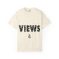 All Eyes on Views Dyed Tshirt Printify