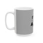 Block Font Quote Ceramic Mug, (11oz, 15oz) - snazzymerch