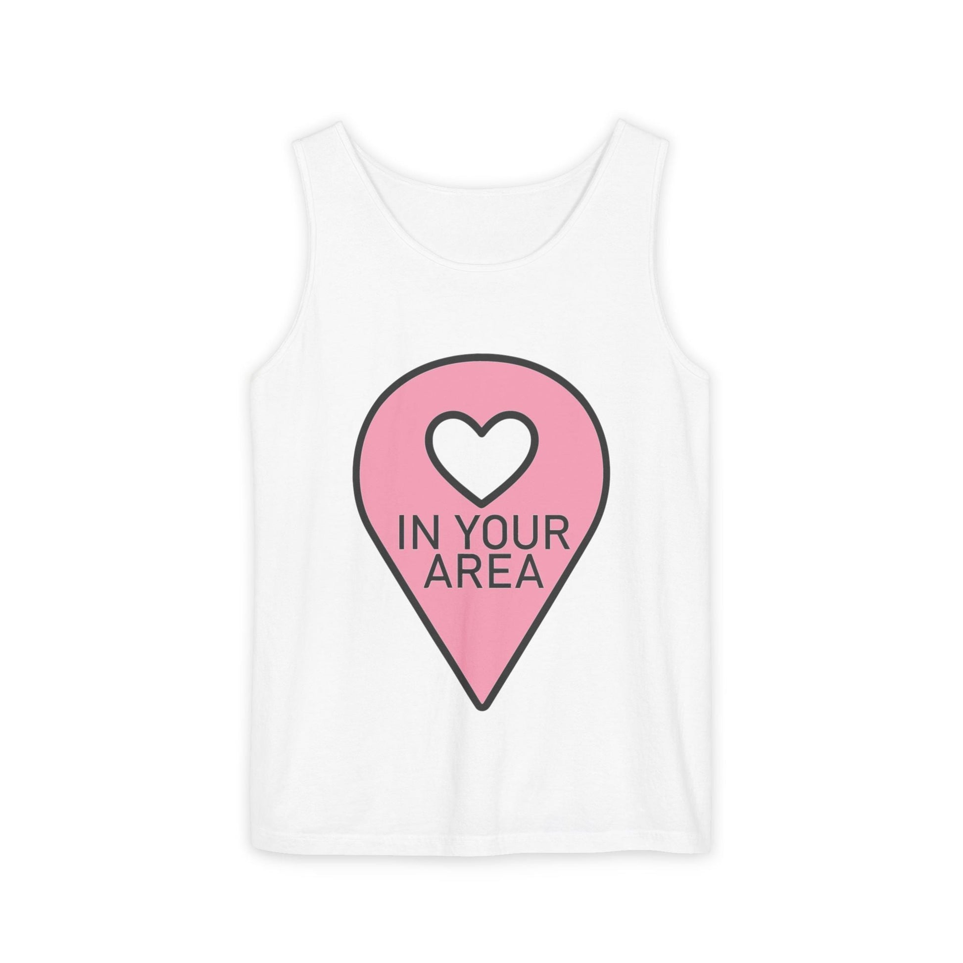 In Your Area Pin Marker – Dyed Tank Top Printify
