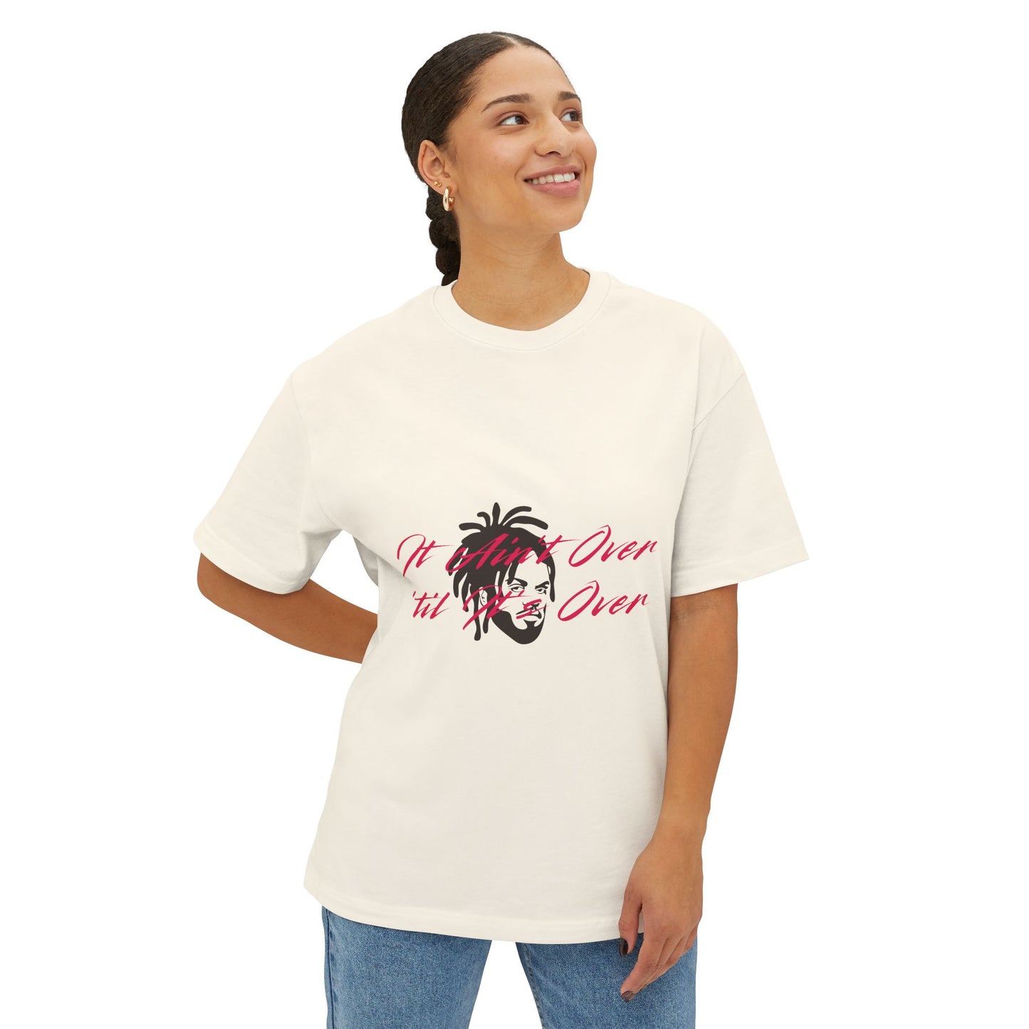 Still Not Over Unisex Oversized Boxy tee Printify