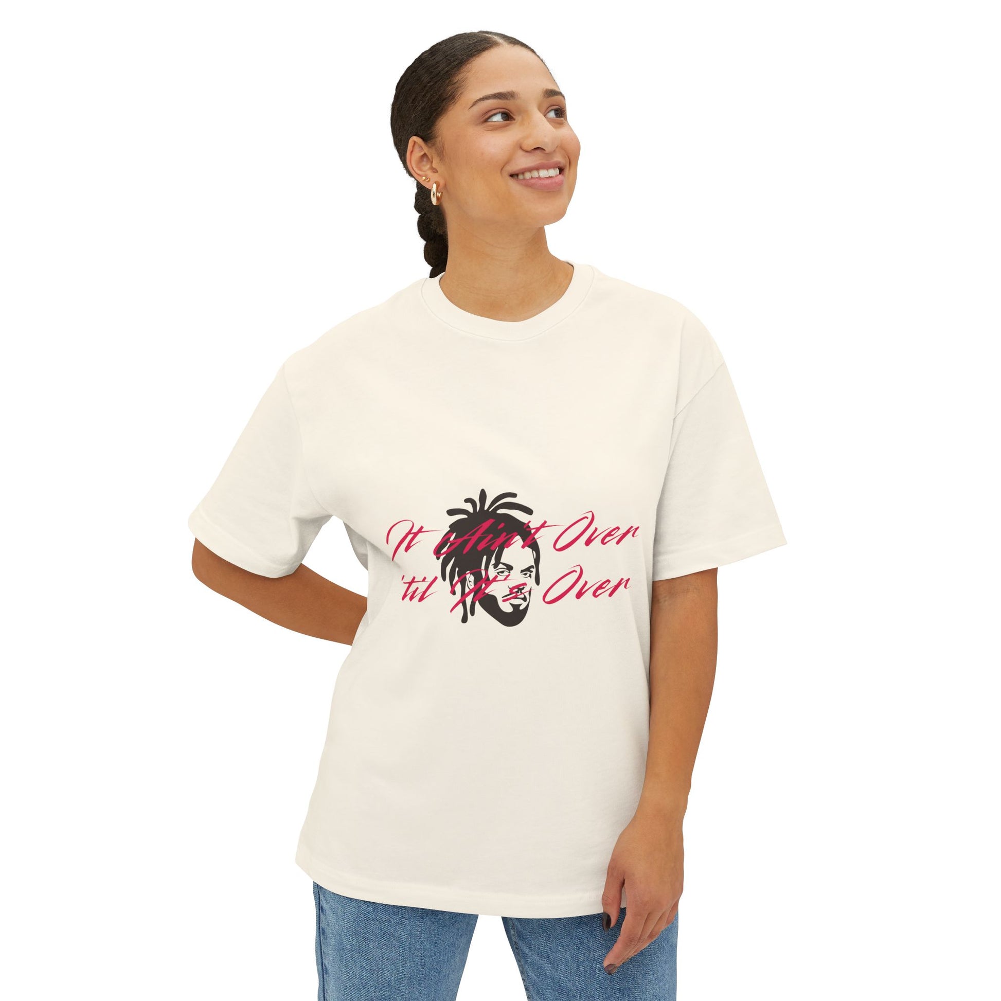 Still Not Over Unisex Oversized Boxy tee Printify