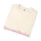 How You Like That Text – Dyed T-shirt Printify