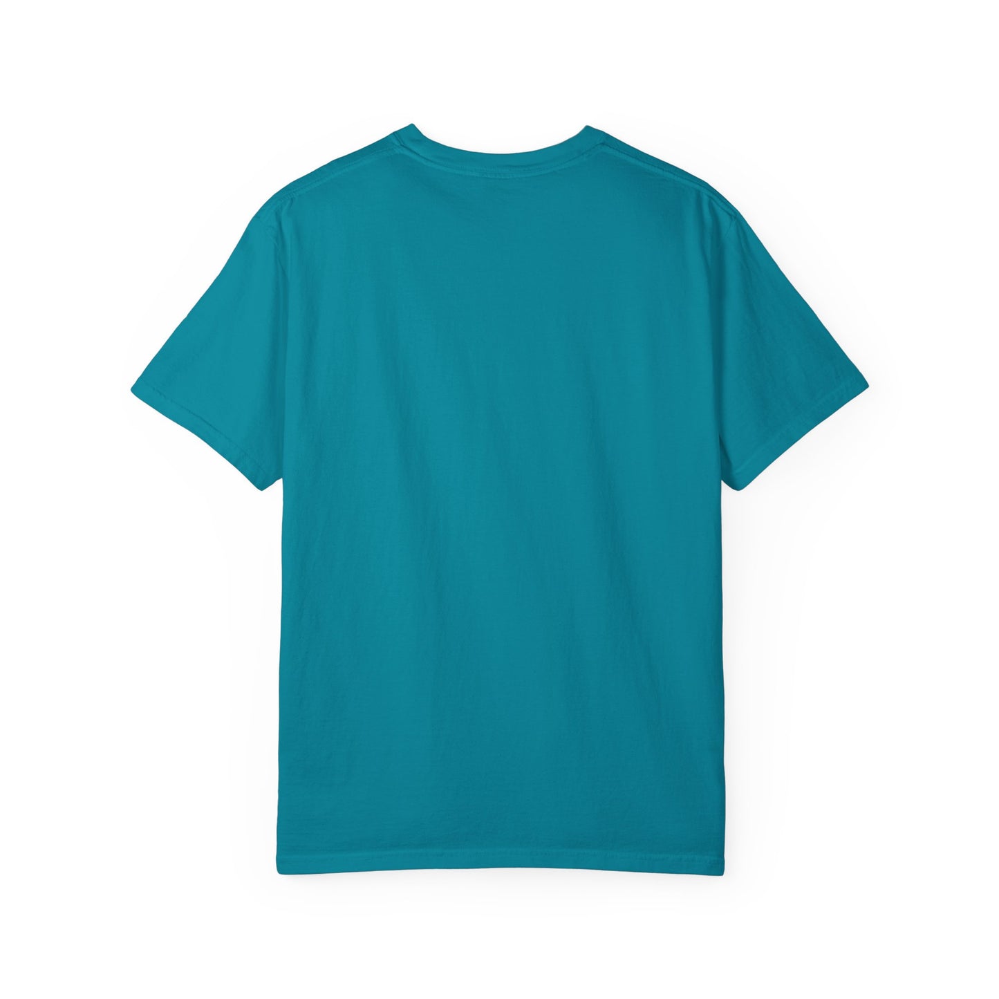 Block Font Quote Unisex Garment-Dyed T-shirt - snazzymerch