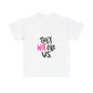 Bold “NOT” Statement Unisex Heavy Cotton Tee - snazzymerch