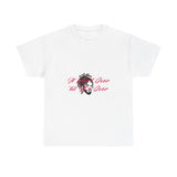 Still Not Over Unisex Heavy cotton tee Printify