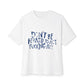 Act F*cking Nice Quote-Unisex Oversized Tee Printify