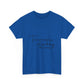 Sparse Minimal Quote Unisex Heavy Cotton Tee - snazzymerch