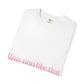 How You Like That Text – Dyed T-shirt Printify