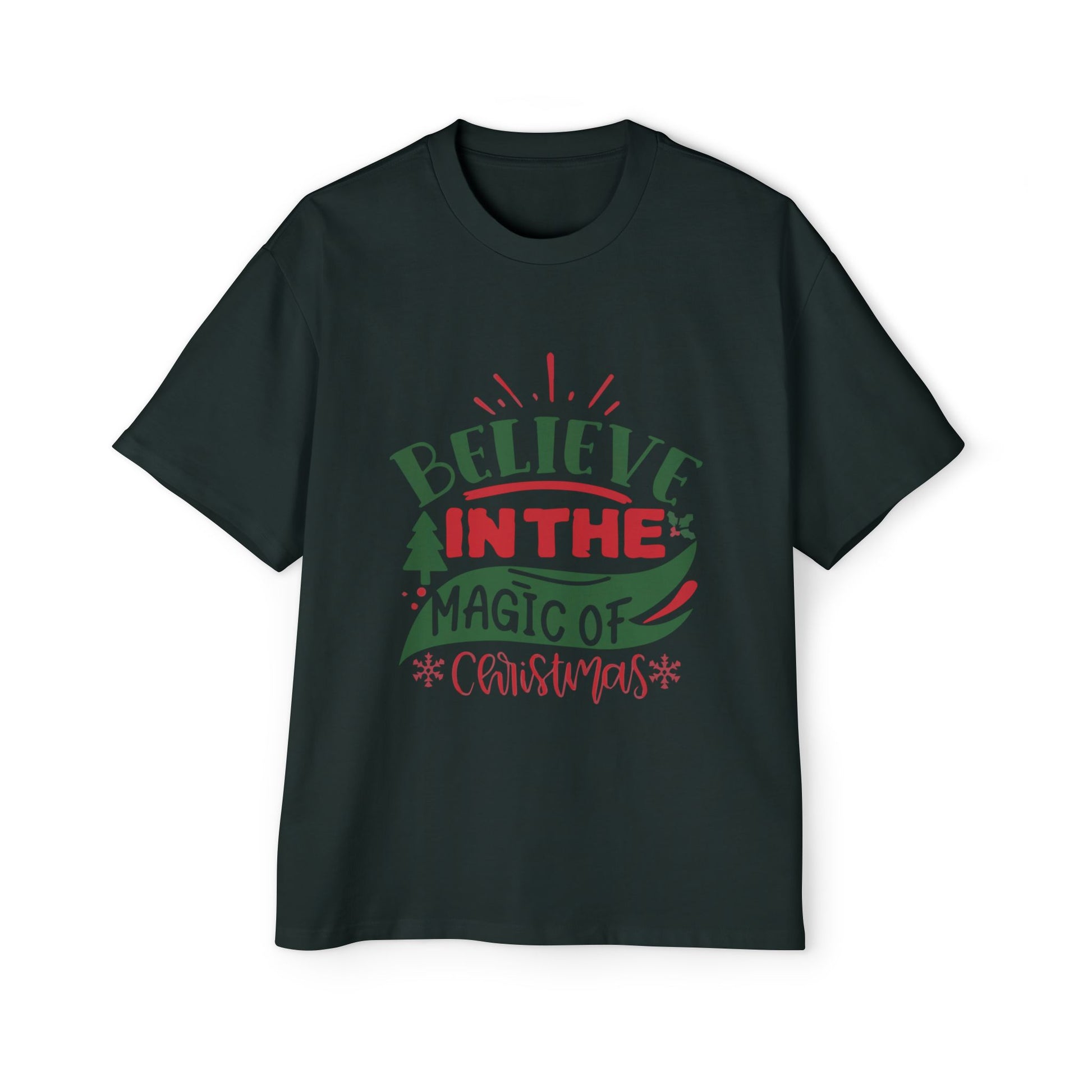 Believe in the Magic of Christmas Oversized Tee – Festive Holiday Quote T-Shirt Printify