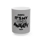 Block Font Quote Ceramic Mug, (11oz, 15oz) - snazzymerch