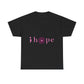 Pink Hope Smile Unisex Heavy Cotton Tee - snazzymerch