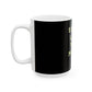 Glow-Inspired Quote Ceramic Mug, (11oz, 15oz) - snazzymerch