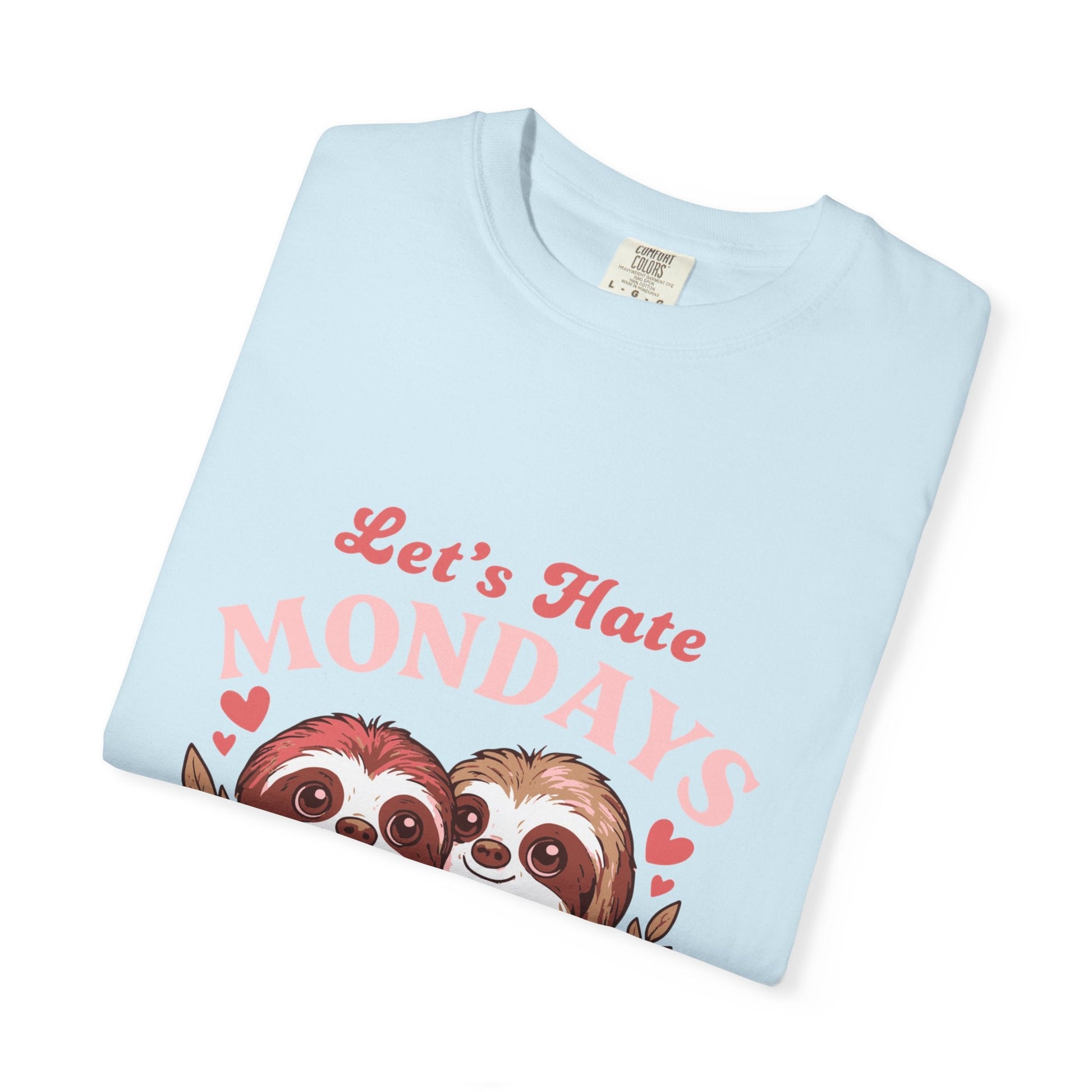 Dyed T-shirt – Snazzy Lets hate Monday Edition Printify