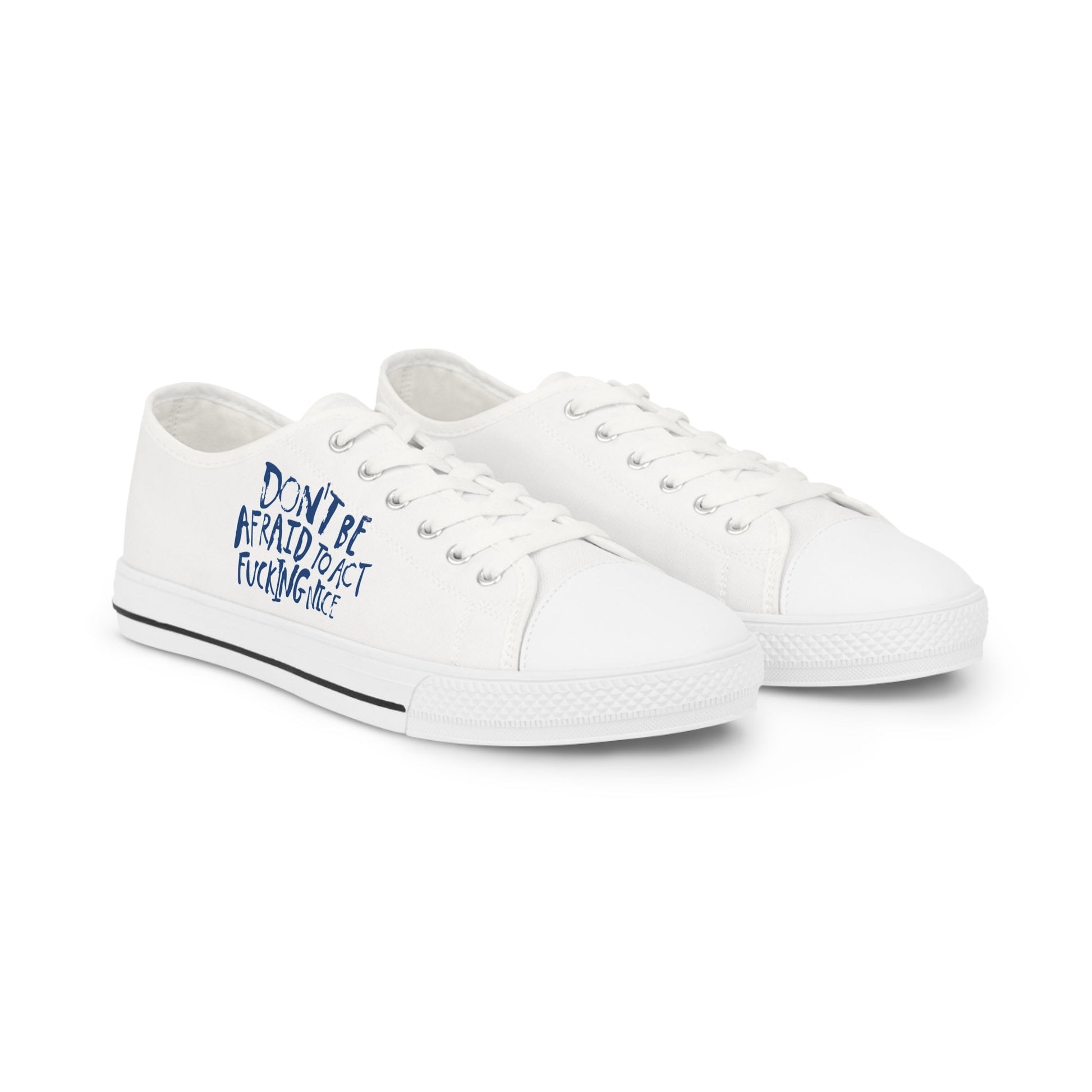 Act F*cking Nice Quote – Unisex Low Top Sneakers Printify
