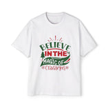 Believe in the Magic of Christmas Oversized Tee – Festive Holiday Quote T-Shirt Printify