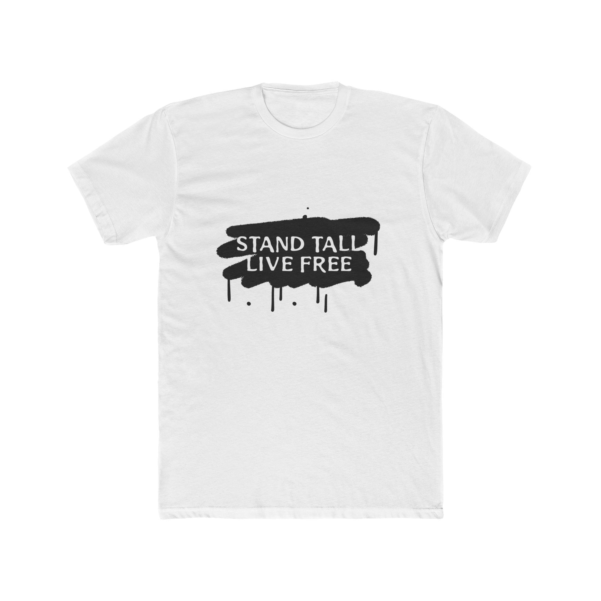 Stand Tall Live Free Unisex Cotton Tee - snazzymerch