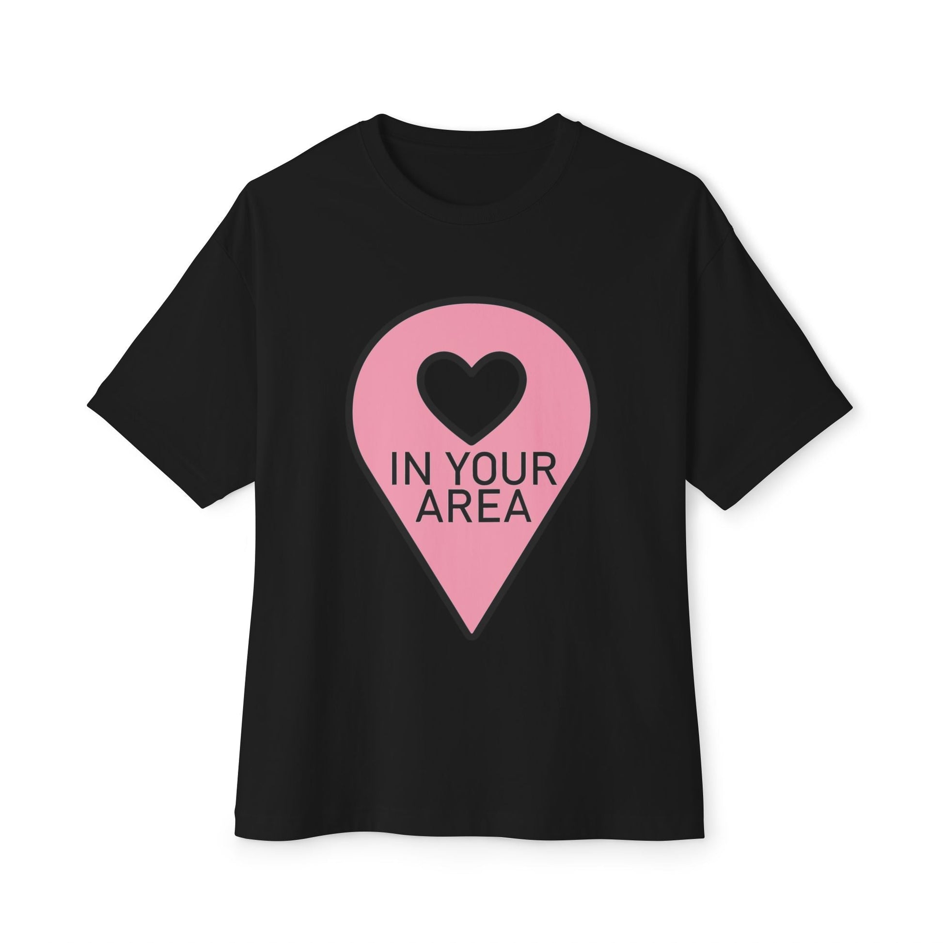 In Your Area Pin Marker – Oversized Boxy Tee Printify