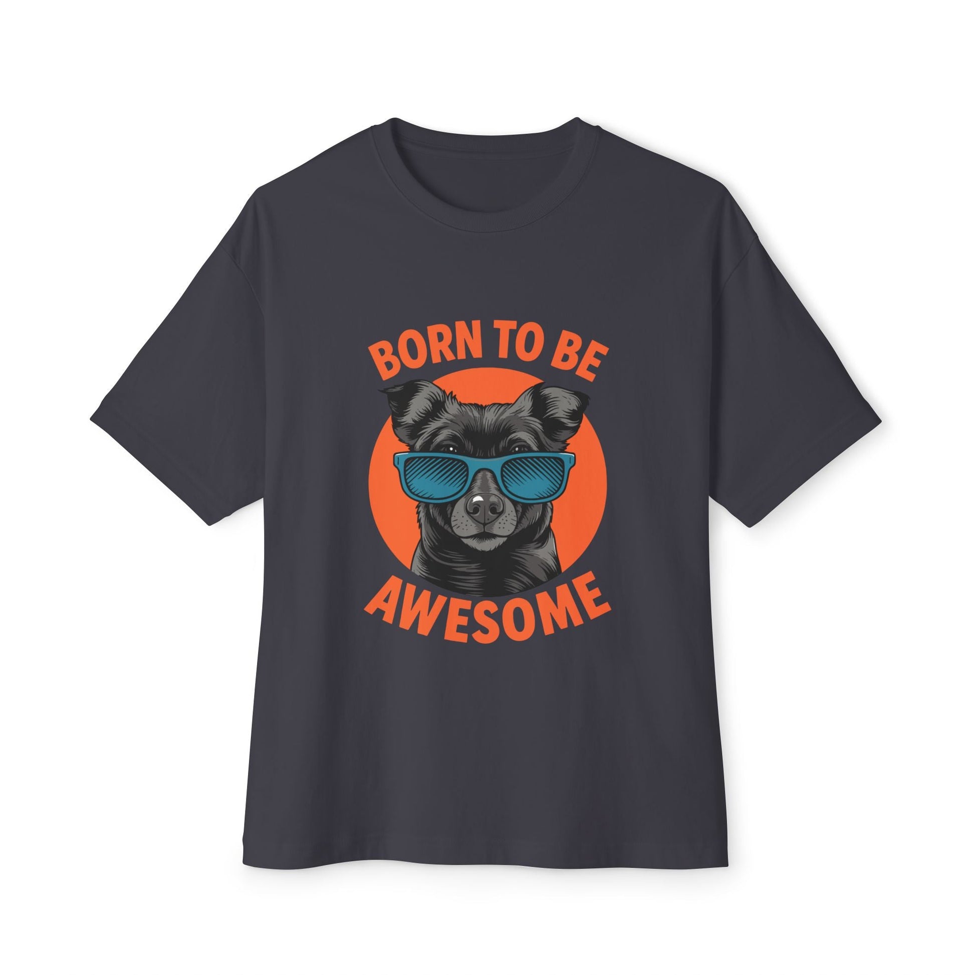 Oversized boxy Tee – Snazzy Born to be awesome Edition Printify