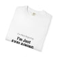 Unisex Garment-Dyed T-shirt – Snazzy No Argument Edition Printify