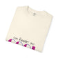 Minimal Quote Unisex Garment-Dyed T-shirt - snazzymerch
