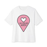 In Your Area Pin Marker – Oversized Boxy Tee Printify