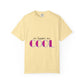 Minimal Quote Unisex Garment-Dyed T-shirt - snazzymerch