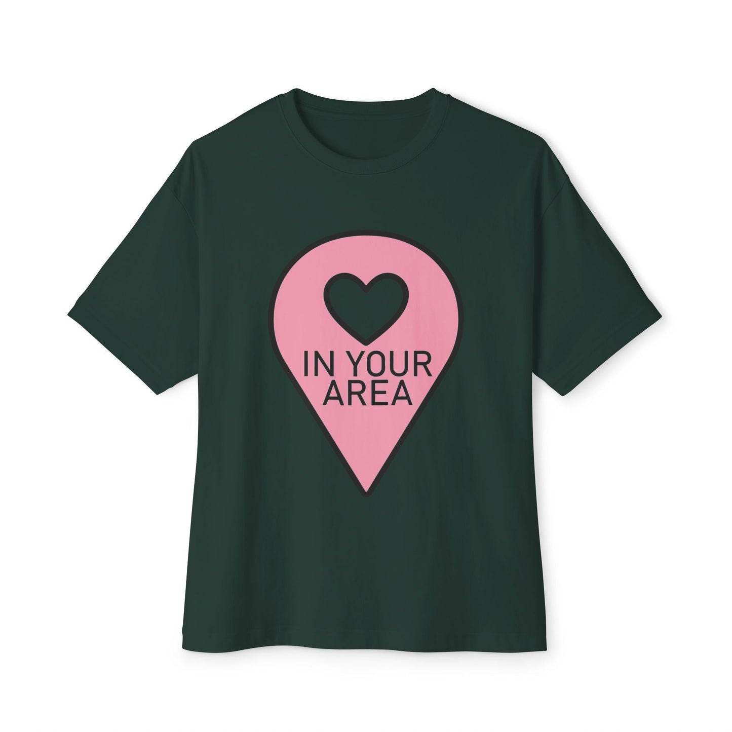 In Your Area Pin Marker – Oversized Boxy Tee Printify