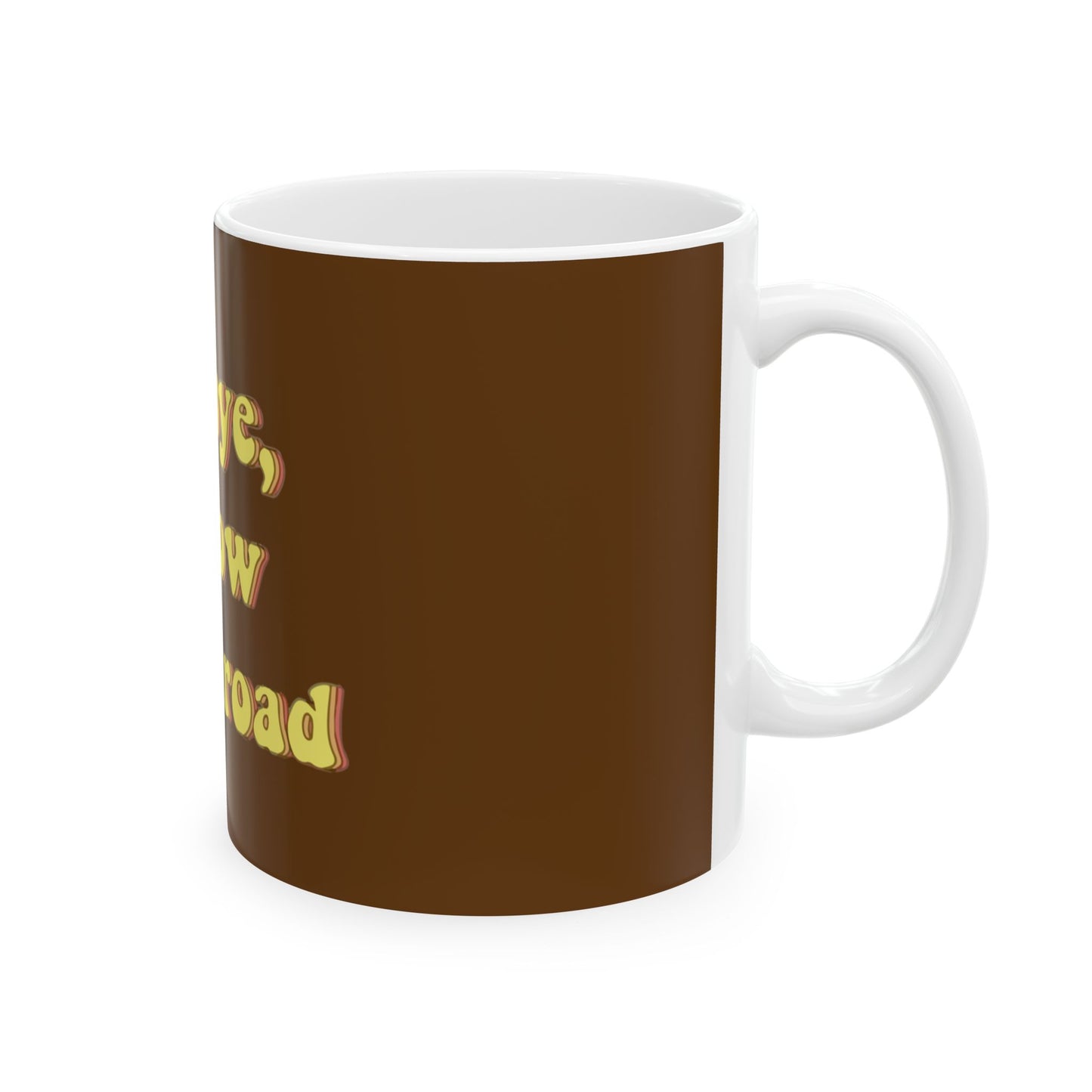 Goodbye, Yellow Brick Road Ceramic Mug, (11oz, 15oz) - snazzymerch