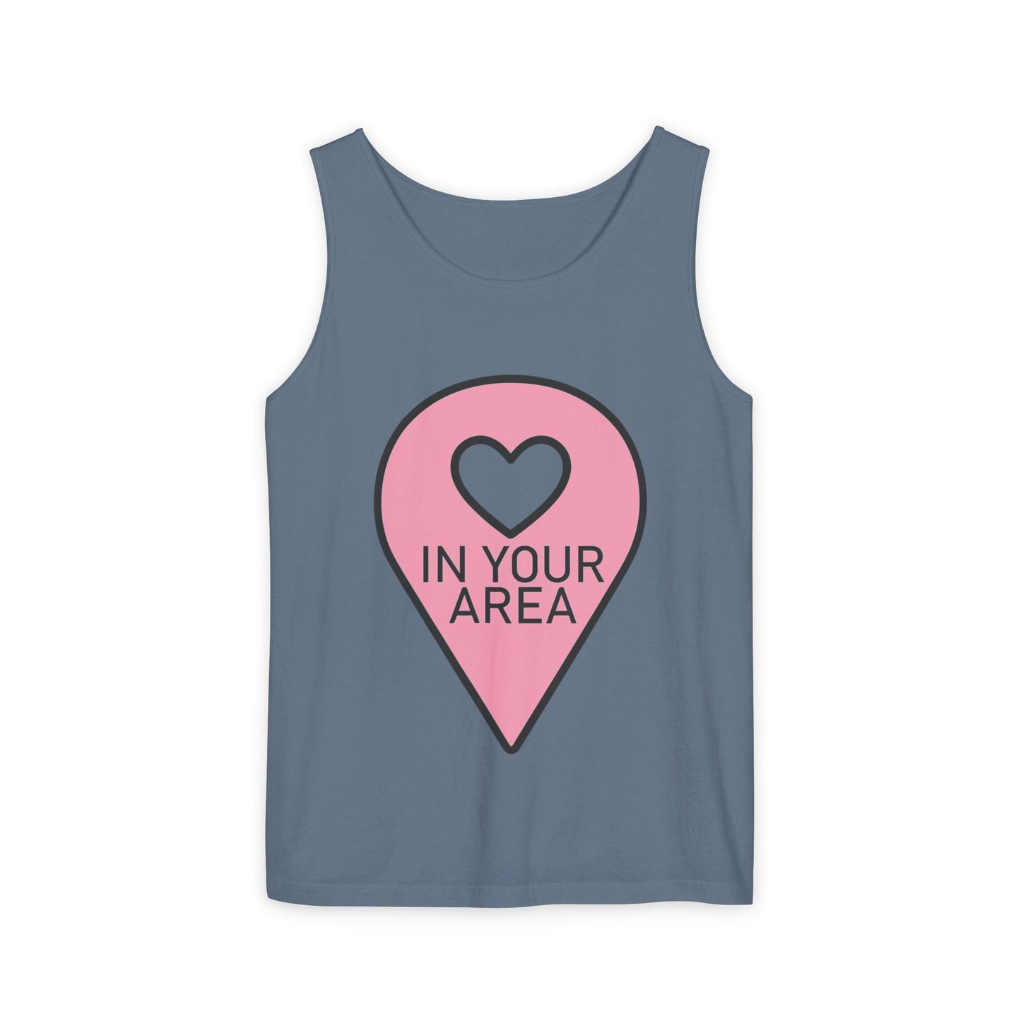 In Your Area Pin Marker – Dyed Tank Top Printify