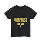 October’s Very Own Bold Logo Heavy Cotton Tee Printify