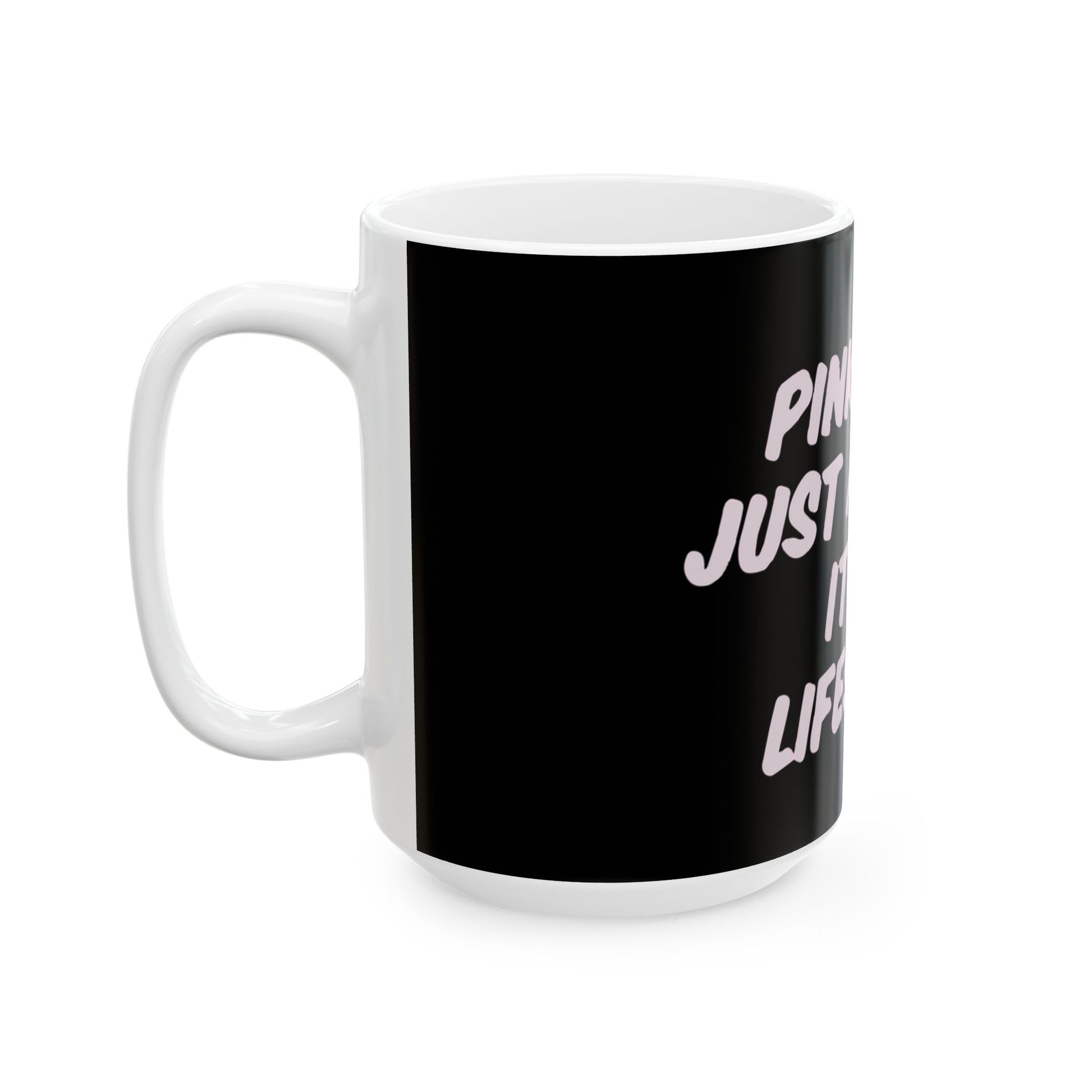 Lifestyle in Pink Ceramic Mug, (11oz, 15oz) - snazzymerch