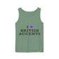 I Love British Accents-Dyed Tank Top Printify
