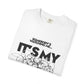 Block Font Quote Unisex Garment-Dyed T-shirt - snazzymerch
