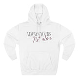 Always Yours Three-Panel Fleece Hoodie - snazzymerch