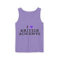 I Love British Accents-Dyed Tank Top Printify