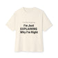 Unisex Oversized Tee – Snazzy No Argument Edition Printify