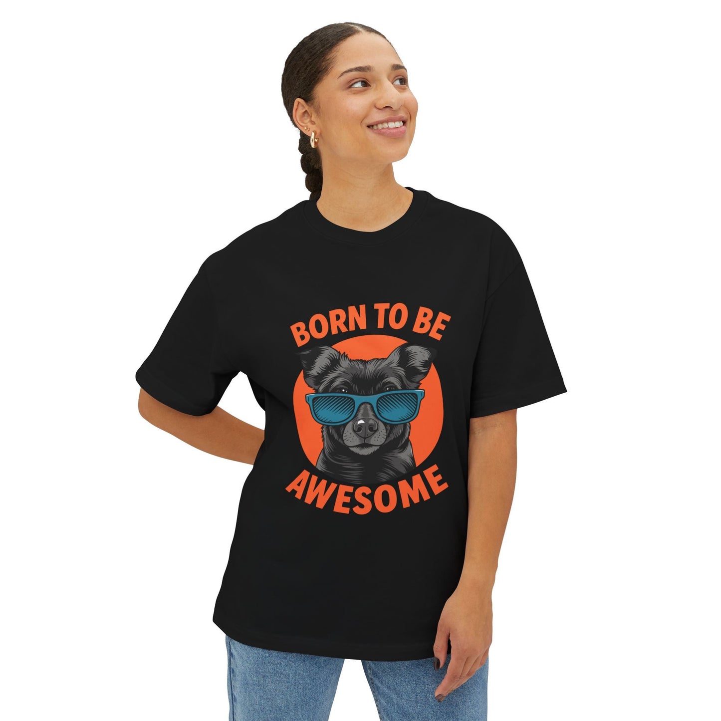 Oversized boxy Tee – Snazzy Born to be awesome Edition Printify