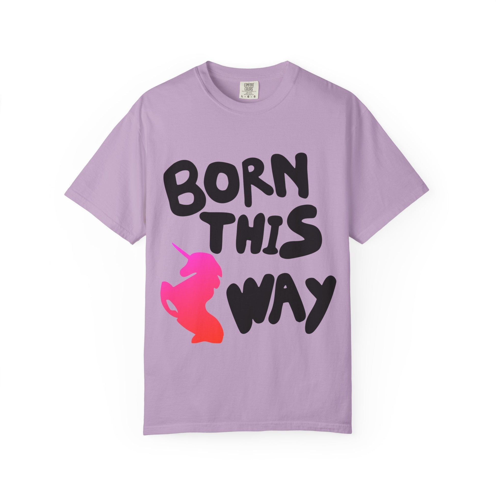 Born This Way Unicorn-Unisex Dyed Tshirt Printify