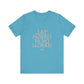 Tears Turned Power Unisex jersey short sleeve tee Printify
