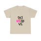 Bold “NOT” Statement Unisex Heavy Cotton Tee - snazzymerch