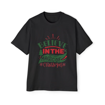 Believe in the Magic of Christmas Oversized Tee – Festive Holiday Quote T-Shirt Printify