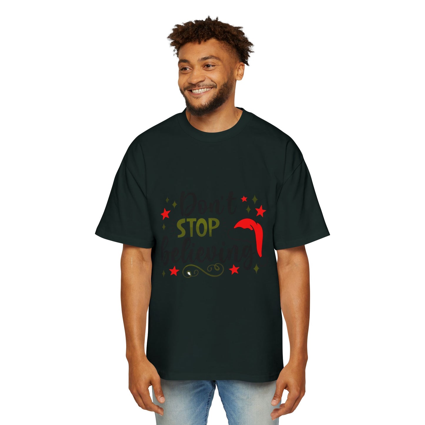 Don't Stop Believing Oversized Tee – Festive Christmas Quote T-Shirt Printify